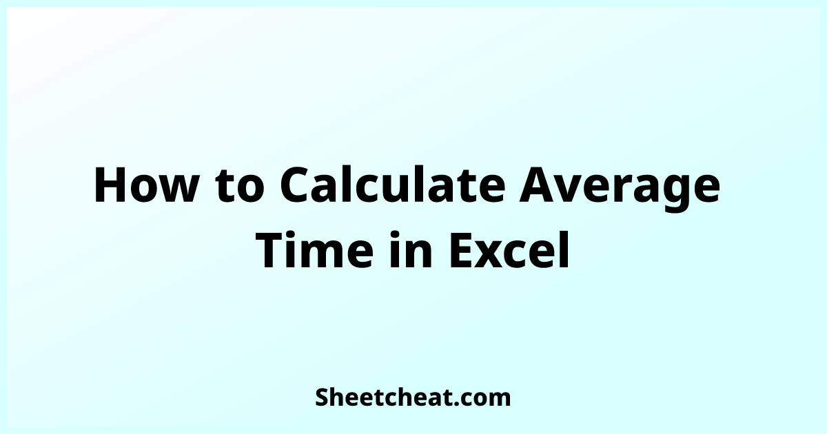 how-to-calculate-average-time-in-excel