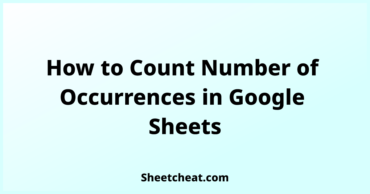 how-to-count-number-of-occurrences-in-google-sheets