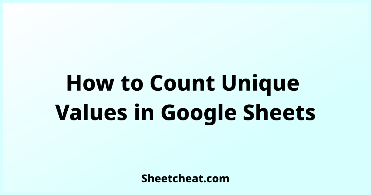 how-to-count-unique-values-in-google-sheets