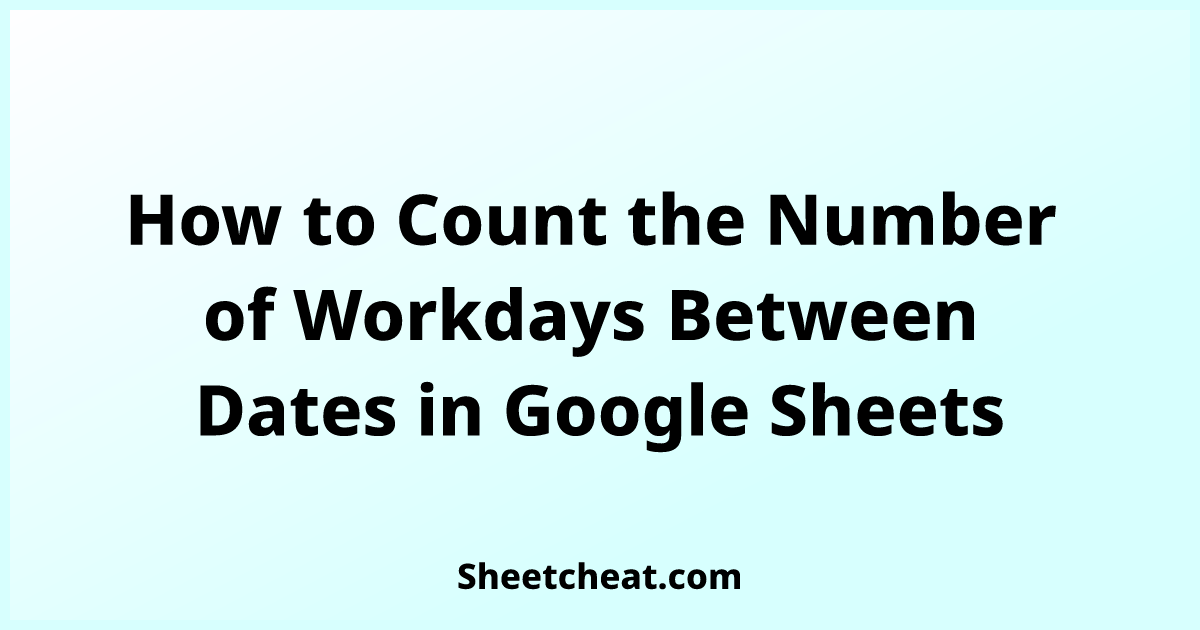 Number Of Workdays Between Dates