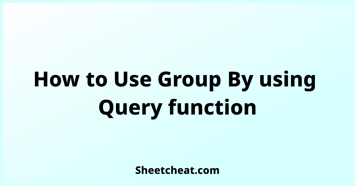 how-to-use-group-by-using-query-function